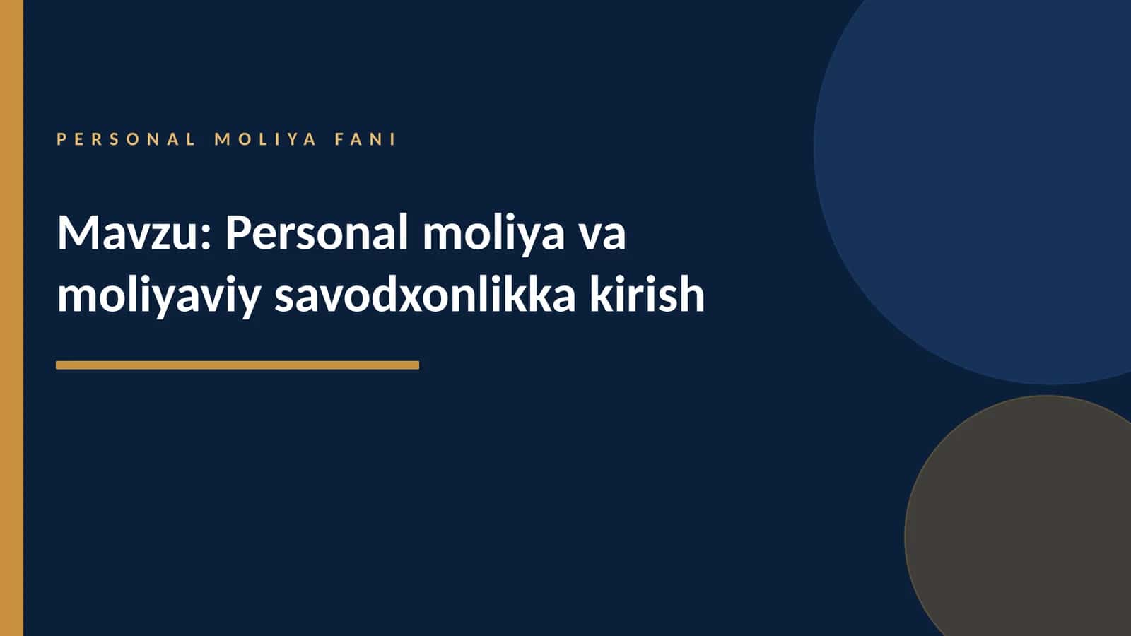 Personal moliya va moliyaviy savodxonlikka kirish 1