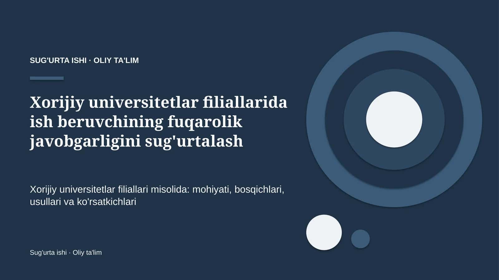 Xorijiy universitetlar filiallarida ish beruvchining fuqarolik javobgarligini sug'urtalash 1
