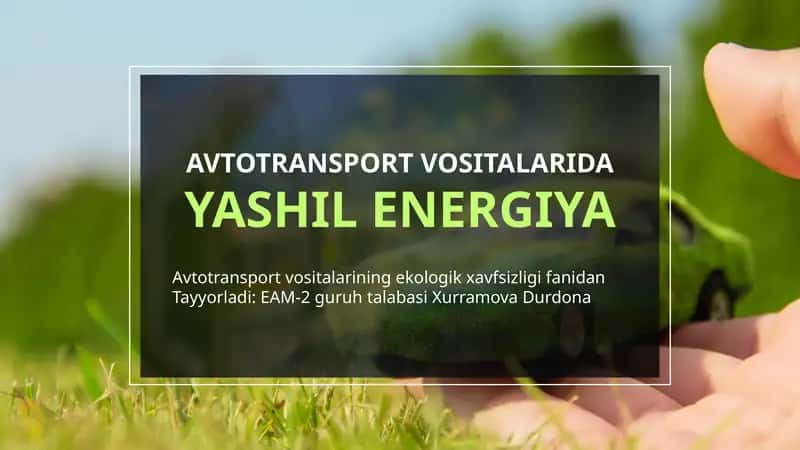 Avtotransport vositalarida yashil energiya 1