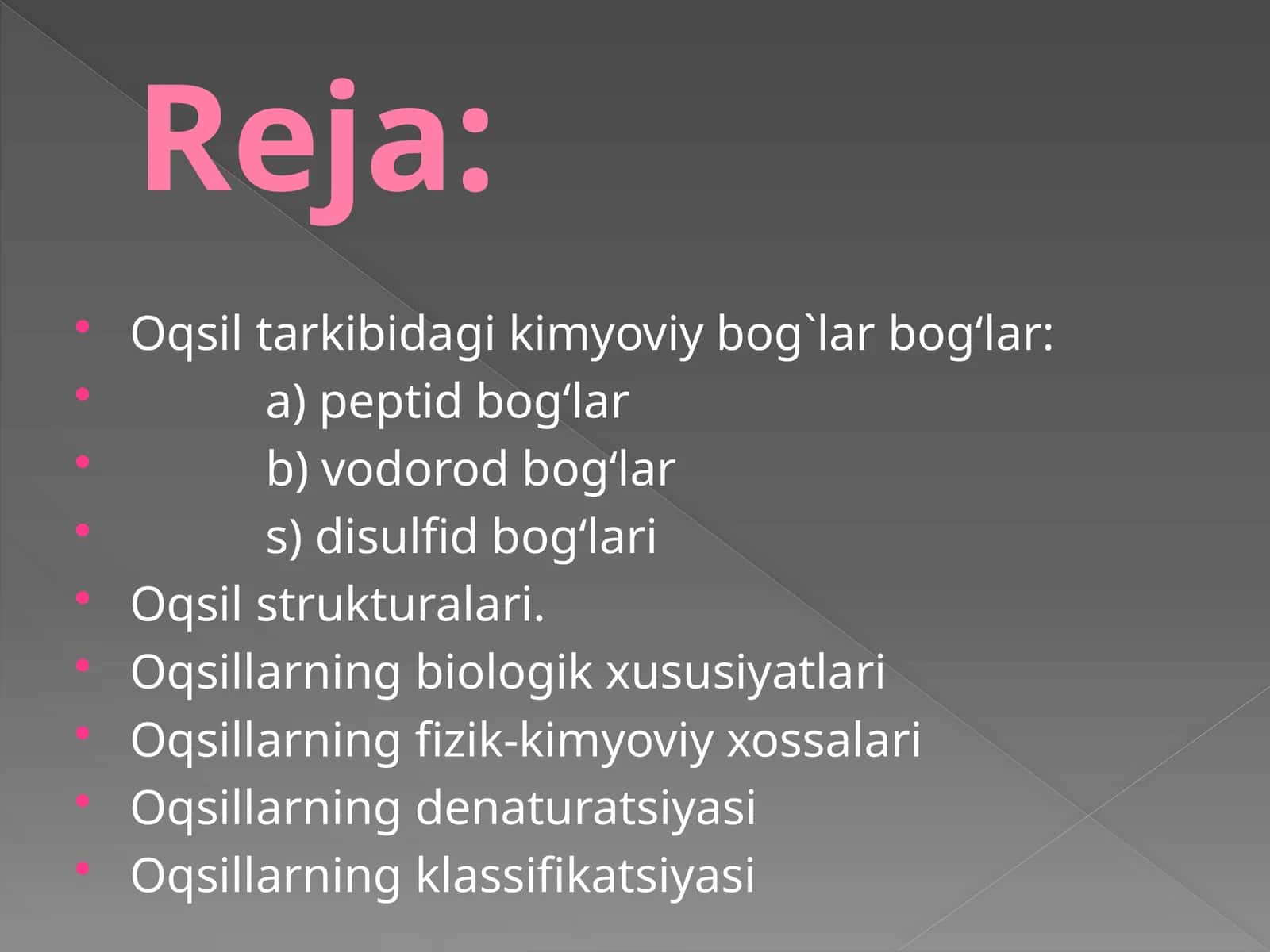 OQSIL MOLEKULASIDA UCHRAYDIGAN BOG`LAR 1