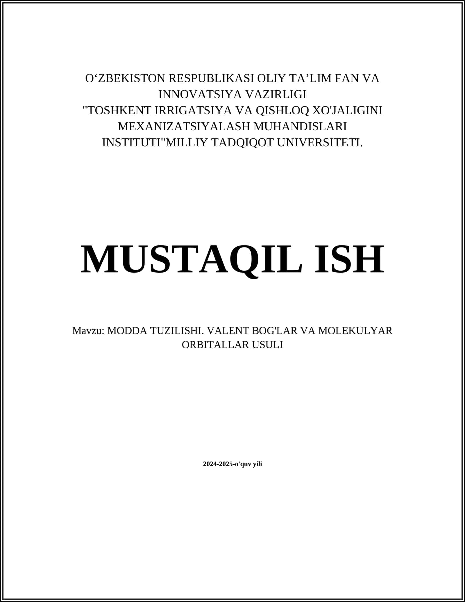 MODDA TUZILISHI. VALENT BOG'LAR VA MOLEKULYAR ORBITALLAR USULI 1