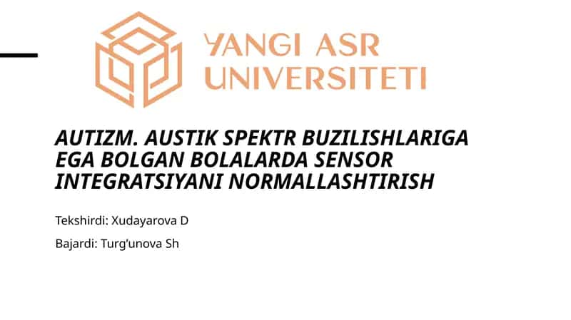 Avtizm va sensor integratsiya 1