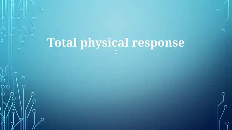 Total physical response 1