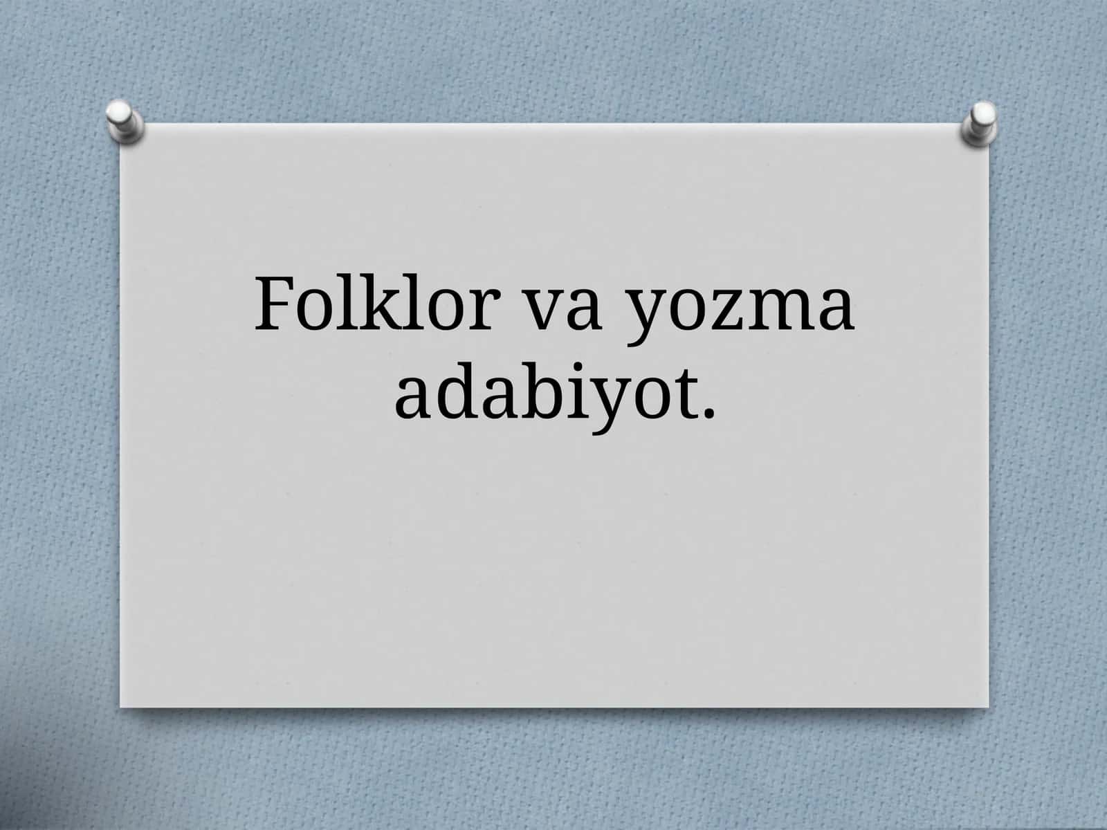 Folklorvayozmaadabiyot 1