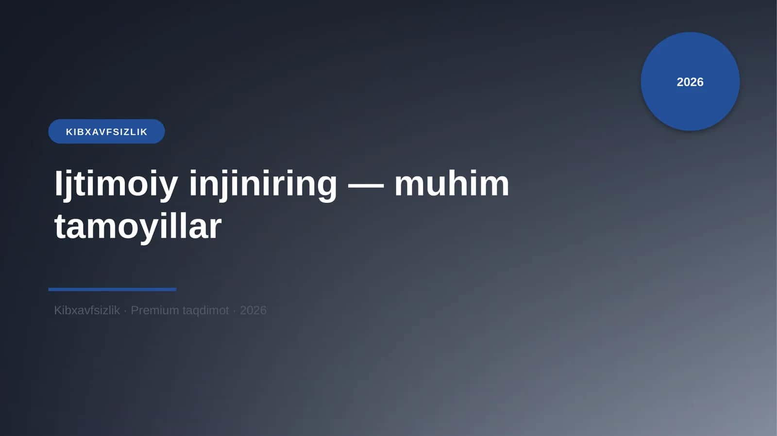 Ijtimoiy injiniring — muhim tamoyillar 1