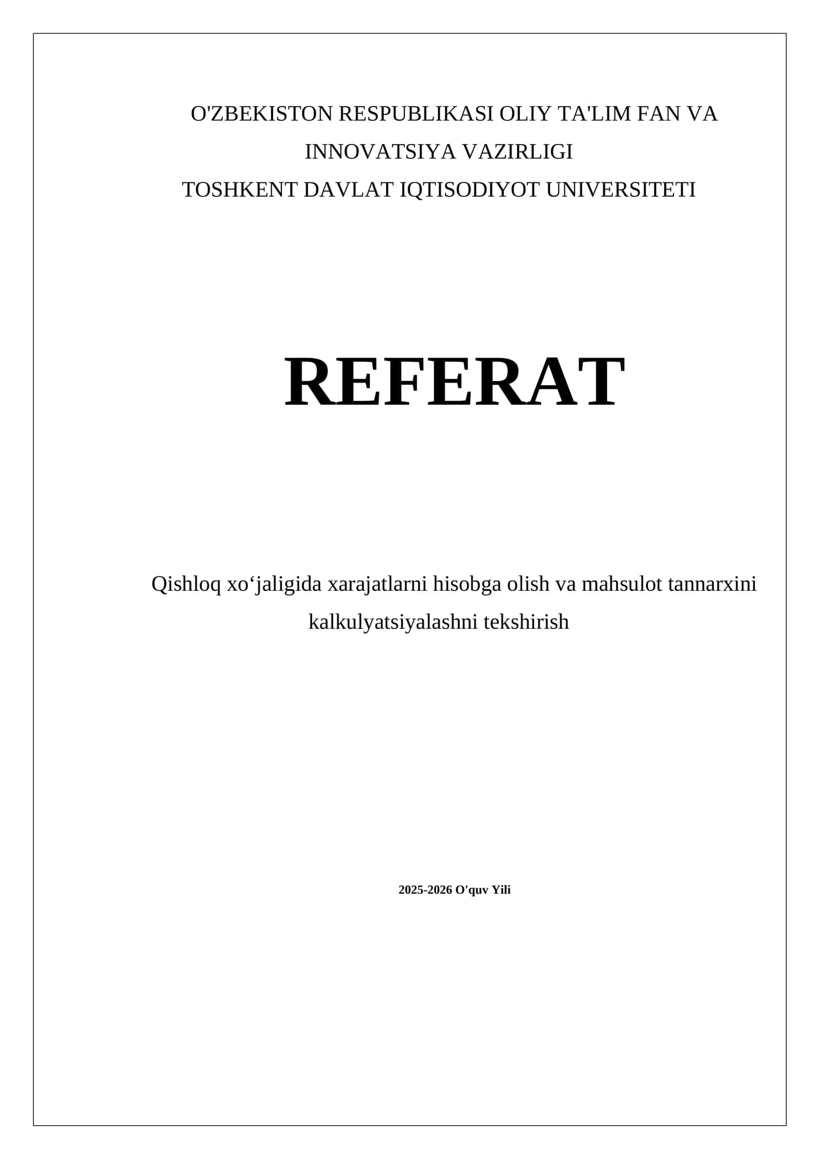 Xarajatlarni hisobga olish va mahsulot tannarxini kalkulyatsiyalash referati 1