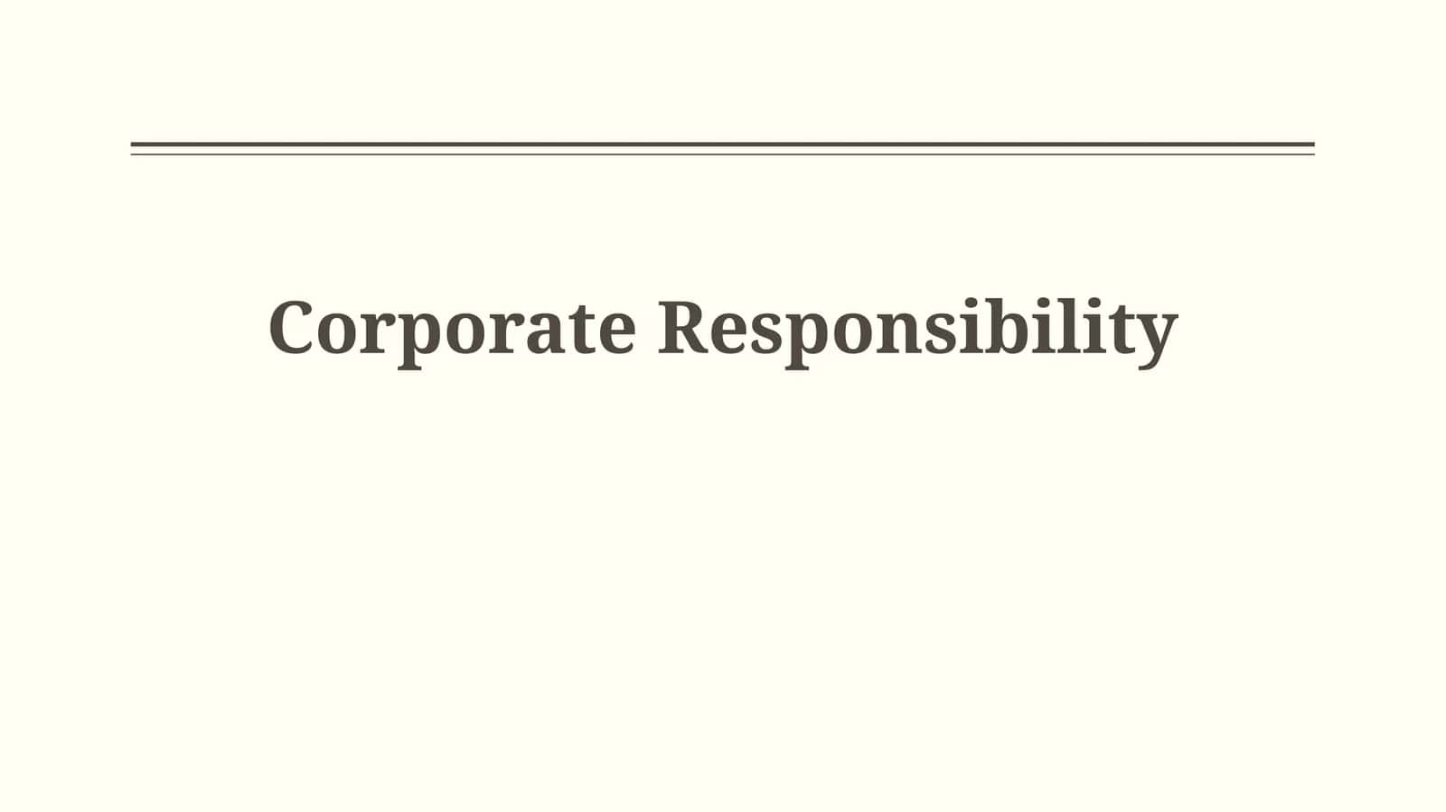 Corporate Responsibility 1