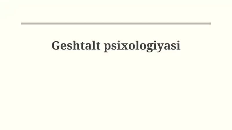 Gestalt psixologiyasi 1