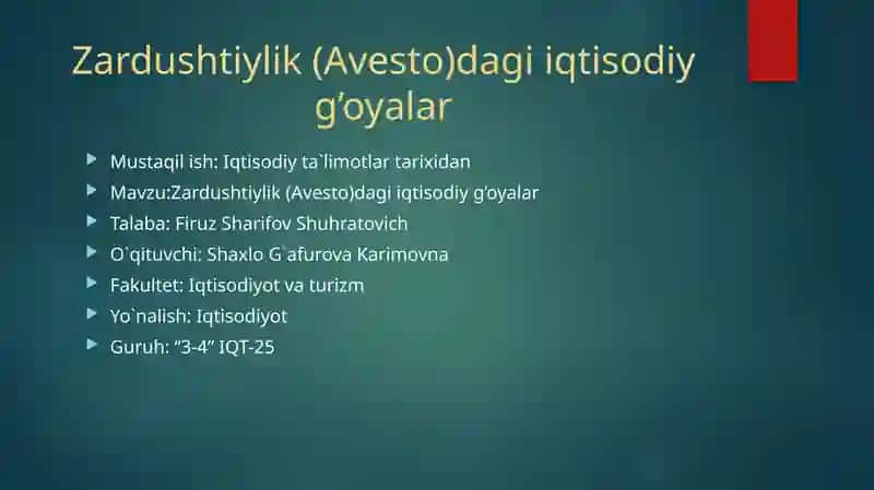 Zardushtiylik(Avesto) dagiiqtisodiyg’oyalar