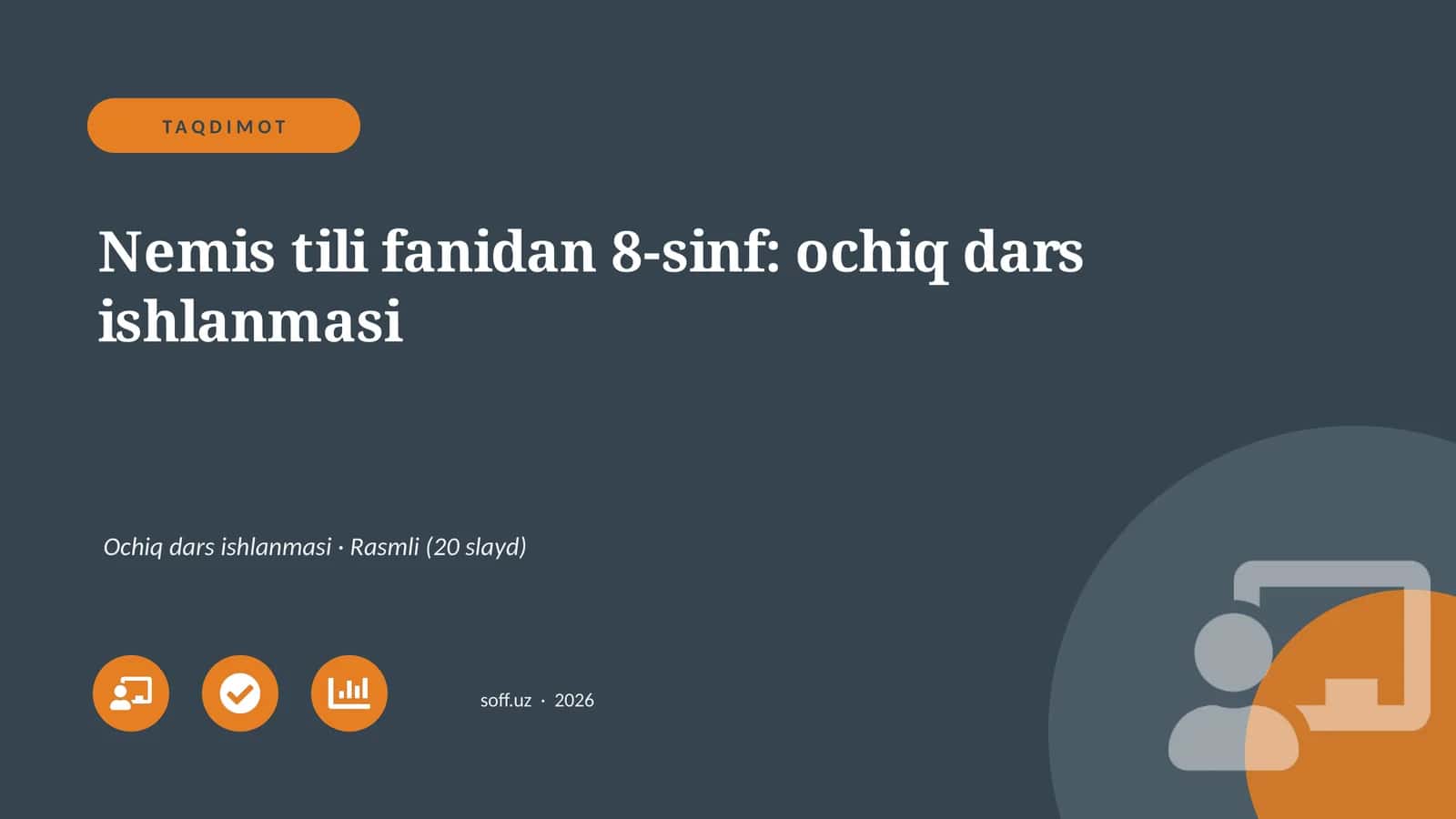Nemis tili fanidan 8-sinf: ochiq dars ishlanmasi 1