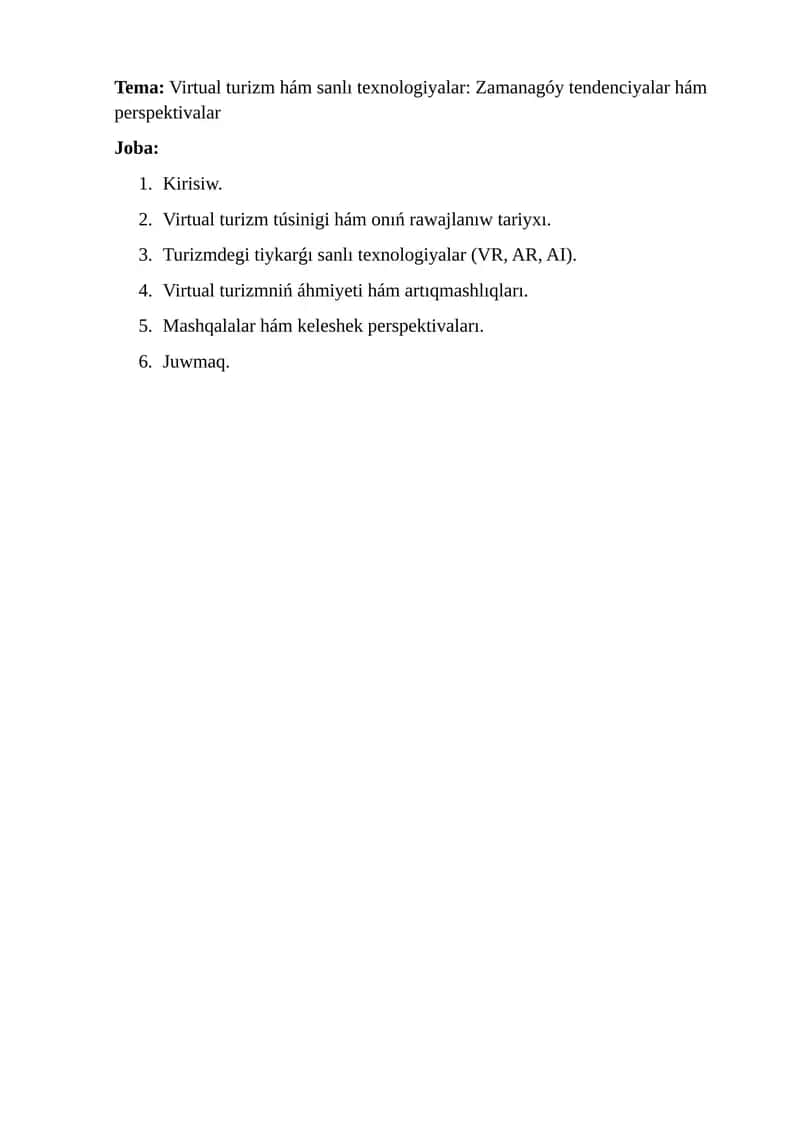 Virtual turizm hám sanlı texnologiyalar: Zamanagóy tendenciyalar hám perspektivalar 1
