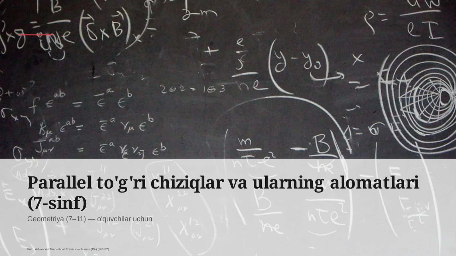 Parallel to'g'ri chiziqlar va ularning alomatlari (7-sinf) 1