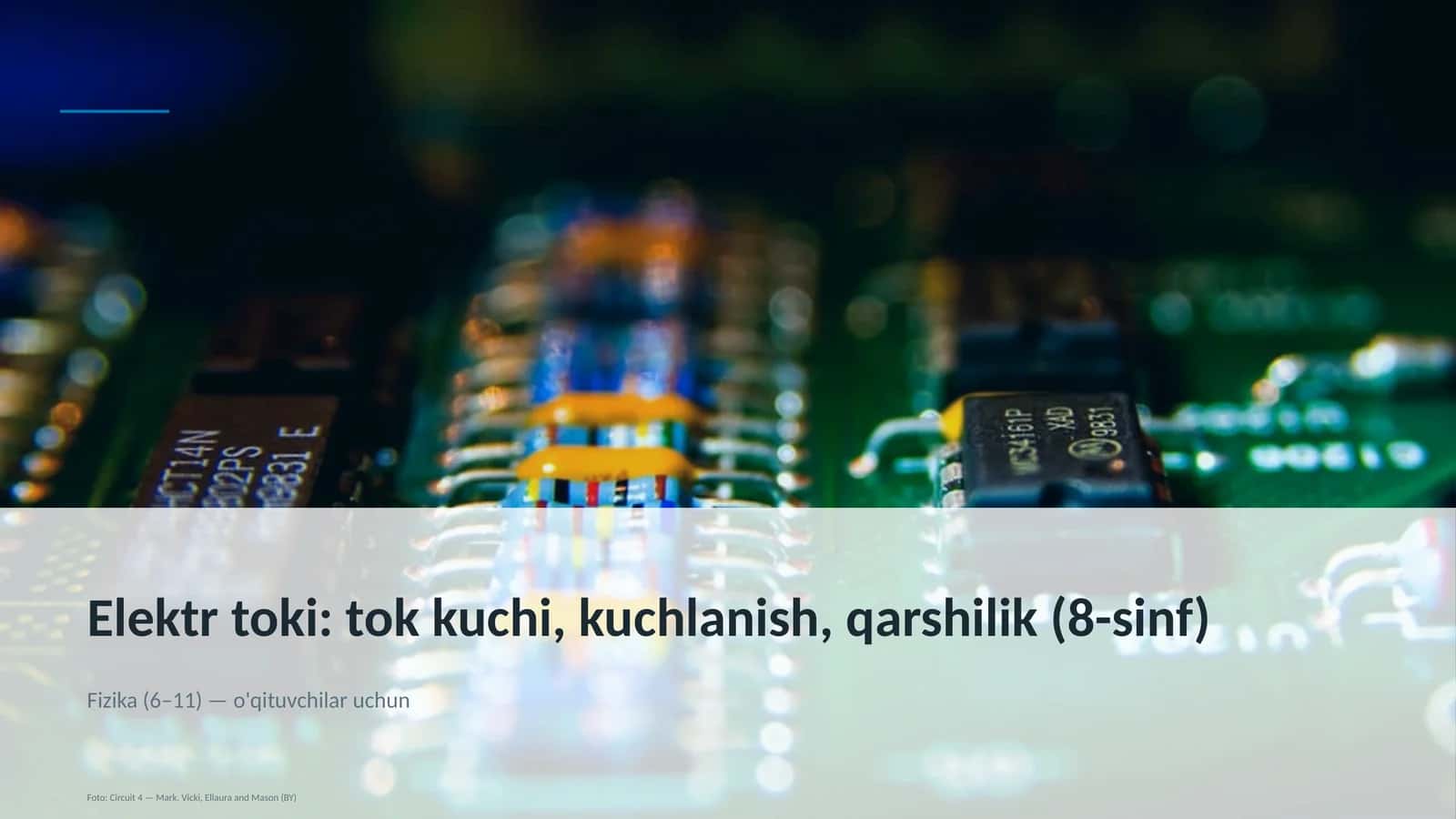 Elektr toki: tok kuchi, kuchlanish, qarshilik (8-sinf) 1