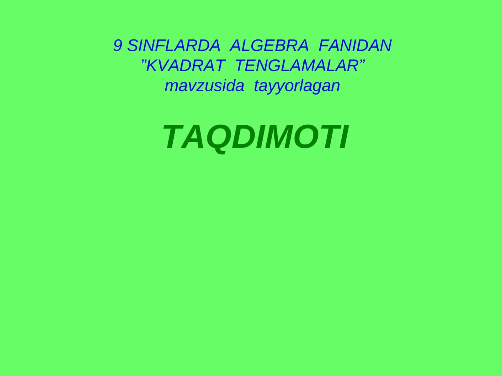 KVADRAT TENGLAMALAR 1