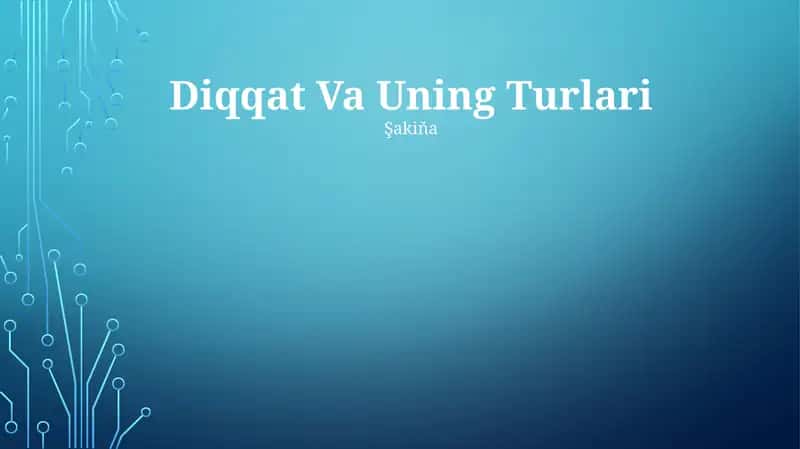 Diqqat Va Uning Turlari 1