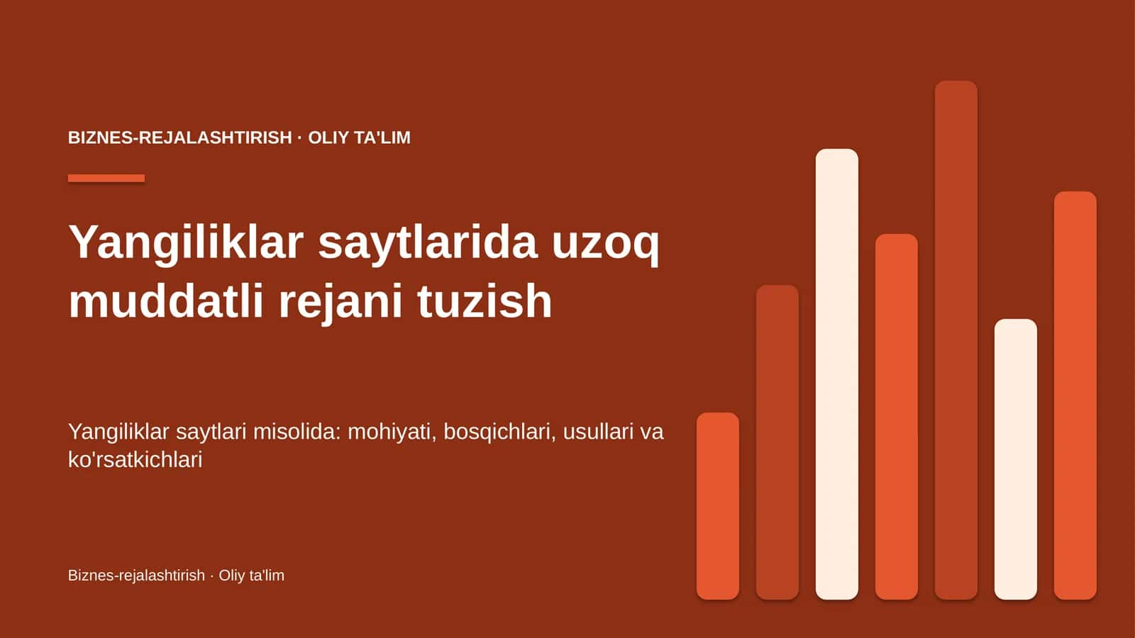 Yangiliklar saytlarida uzoq muddatli rejani tuzish 1