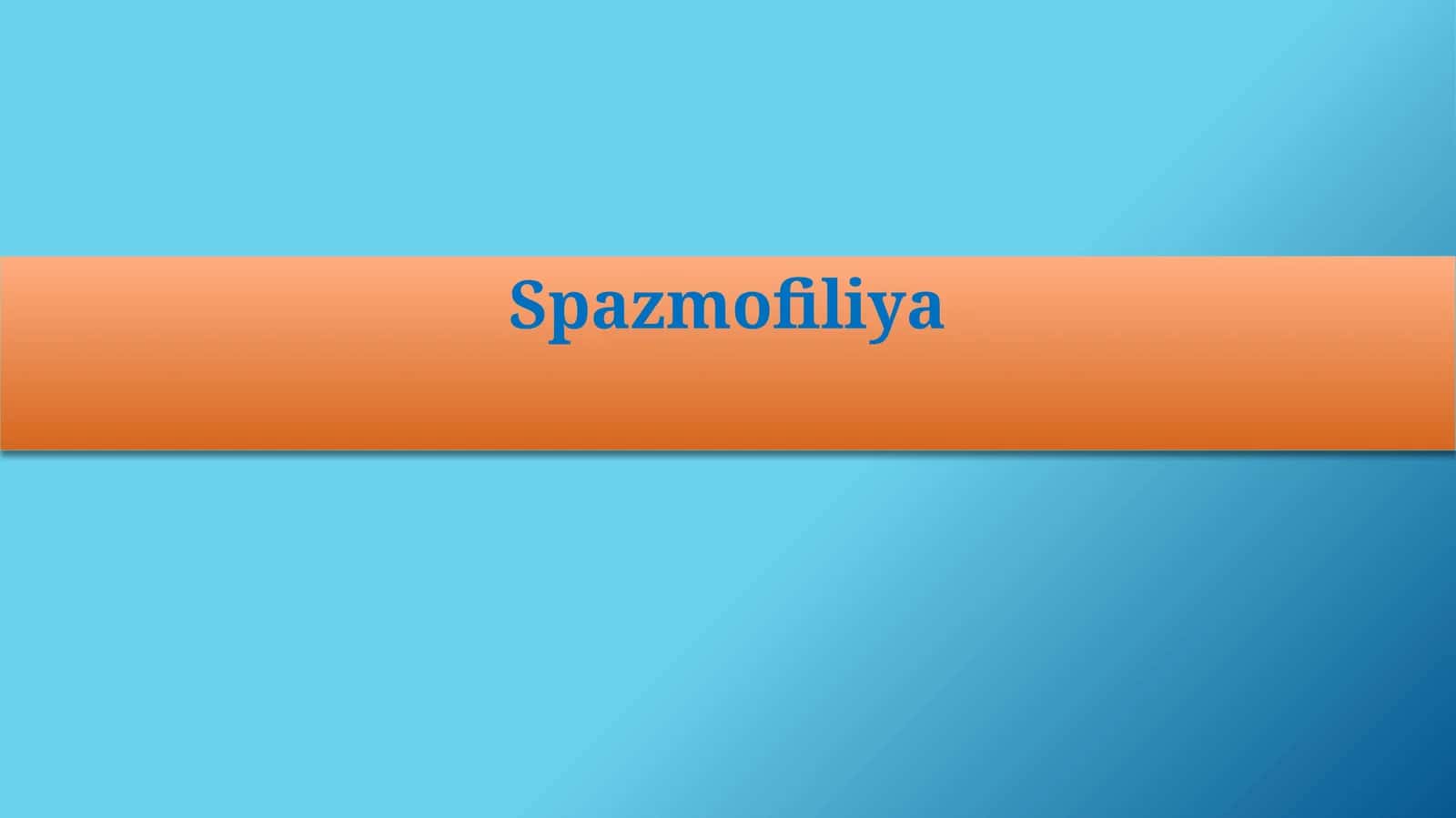 Spazmofiliya 1