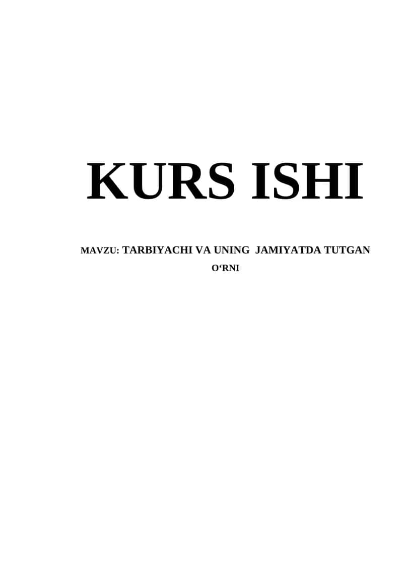 TARBIYACHI VA UNING JAMIYATDA TUTGAN O‘RNI 1