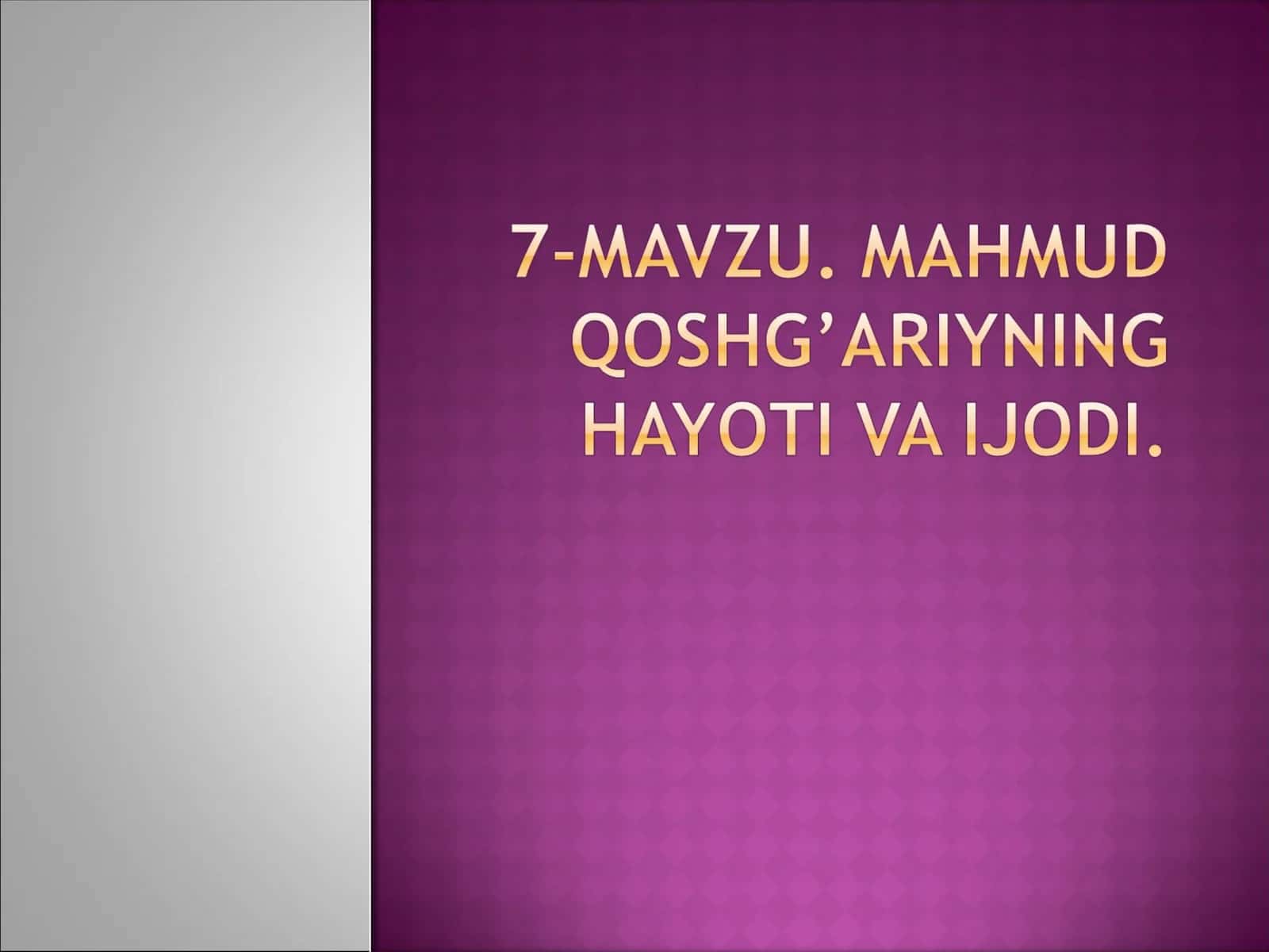 Mahmud Qoshg’ariyning Hayoti 1