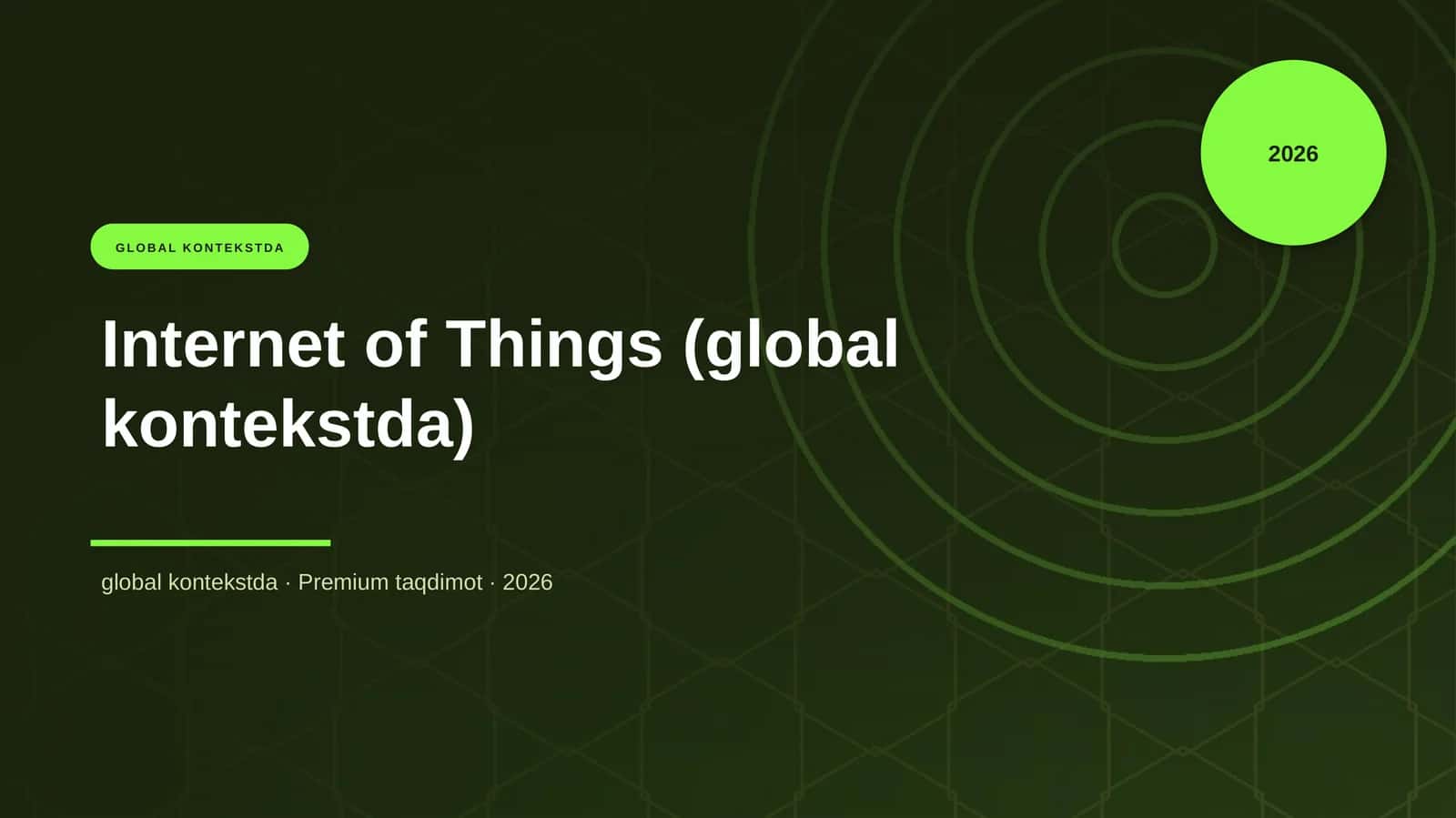 Internet of Things (global kontekstda) 1