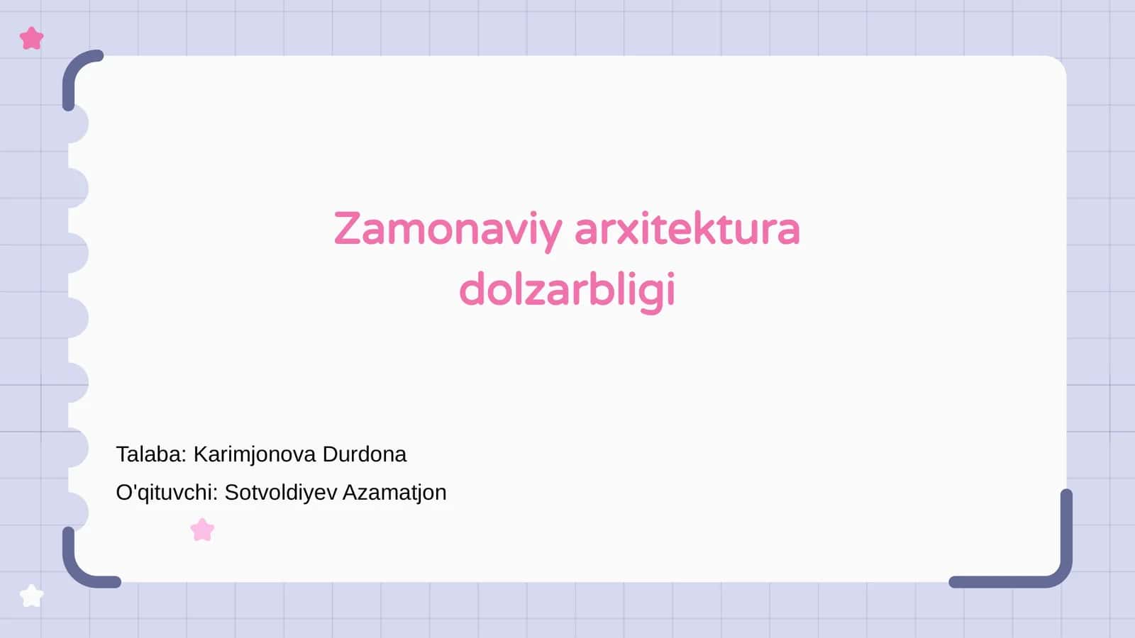 Zamonaviy arxitektura dolzarbligi 1
