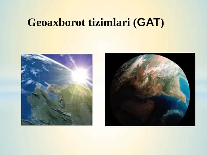 Geoaxborottizimlari(GAT) 1