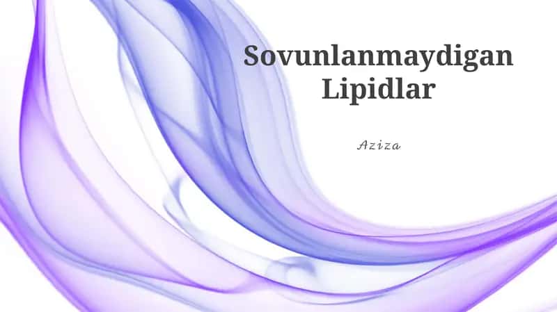 Sovunlanmaydigan Lipidlar 1
