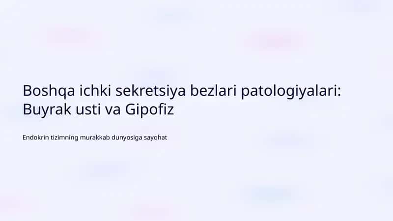 Buyrak usti va Gipofiz 1