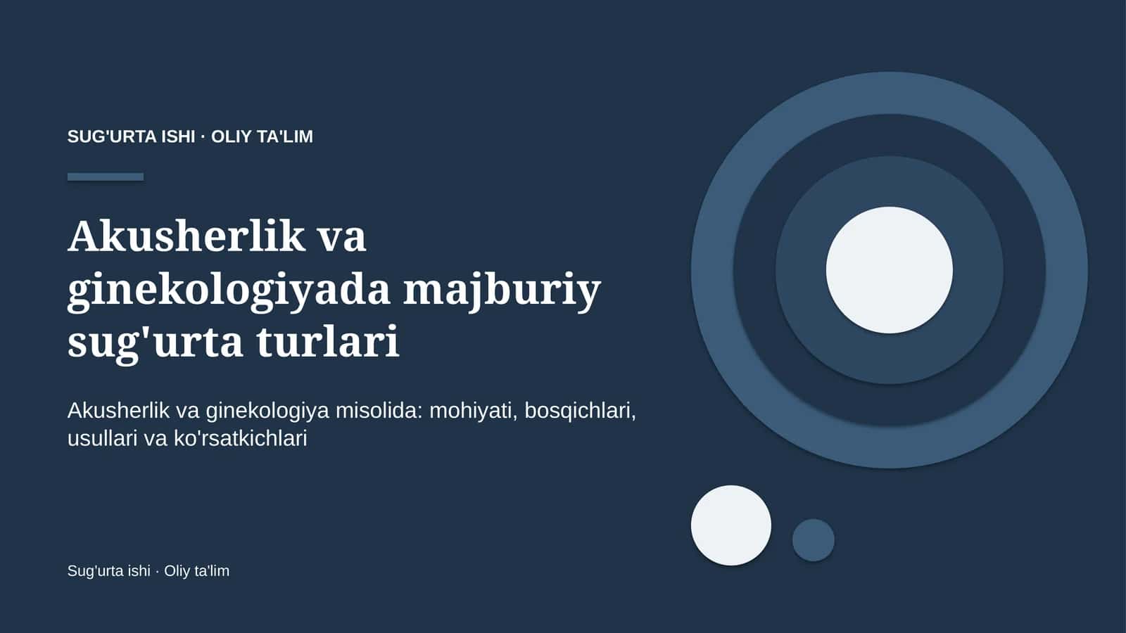 Akusherlik va ginekologiyada majburiy sug'urta turlari 1