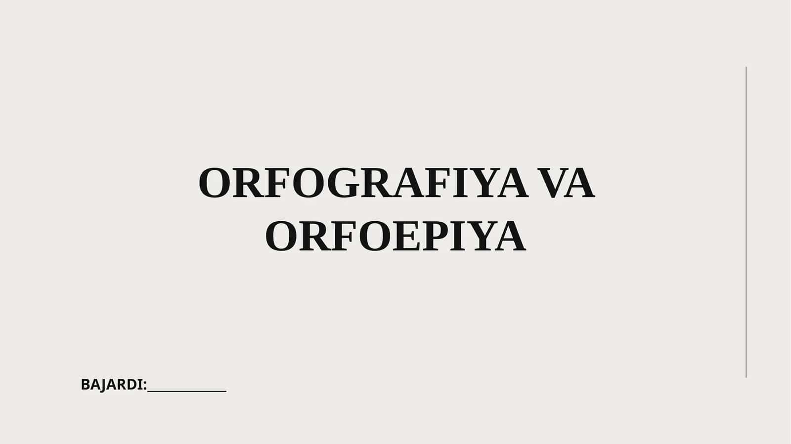 Orfografiya va orfoepiya 1