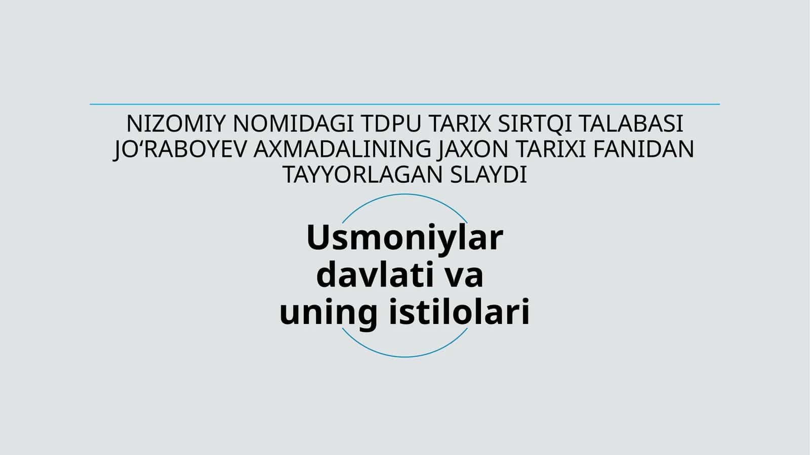 USMONIYLAR DAVLATINING TARIXI 1
