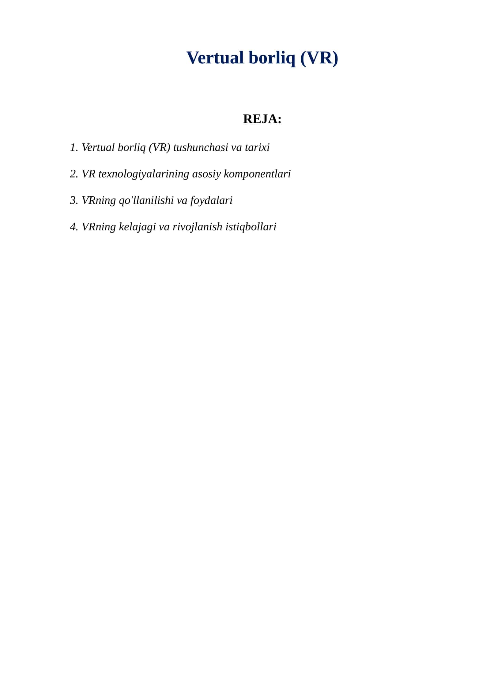 Vertual borliq (VR) 1