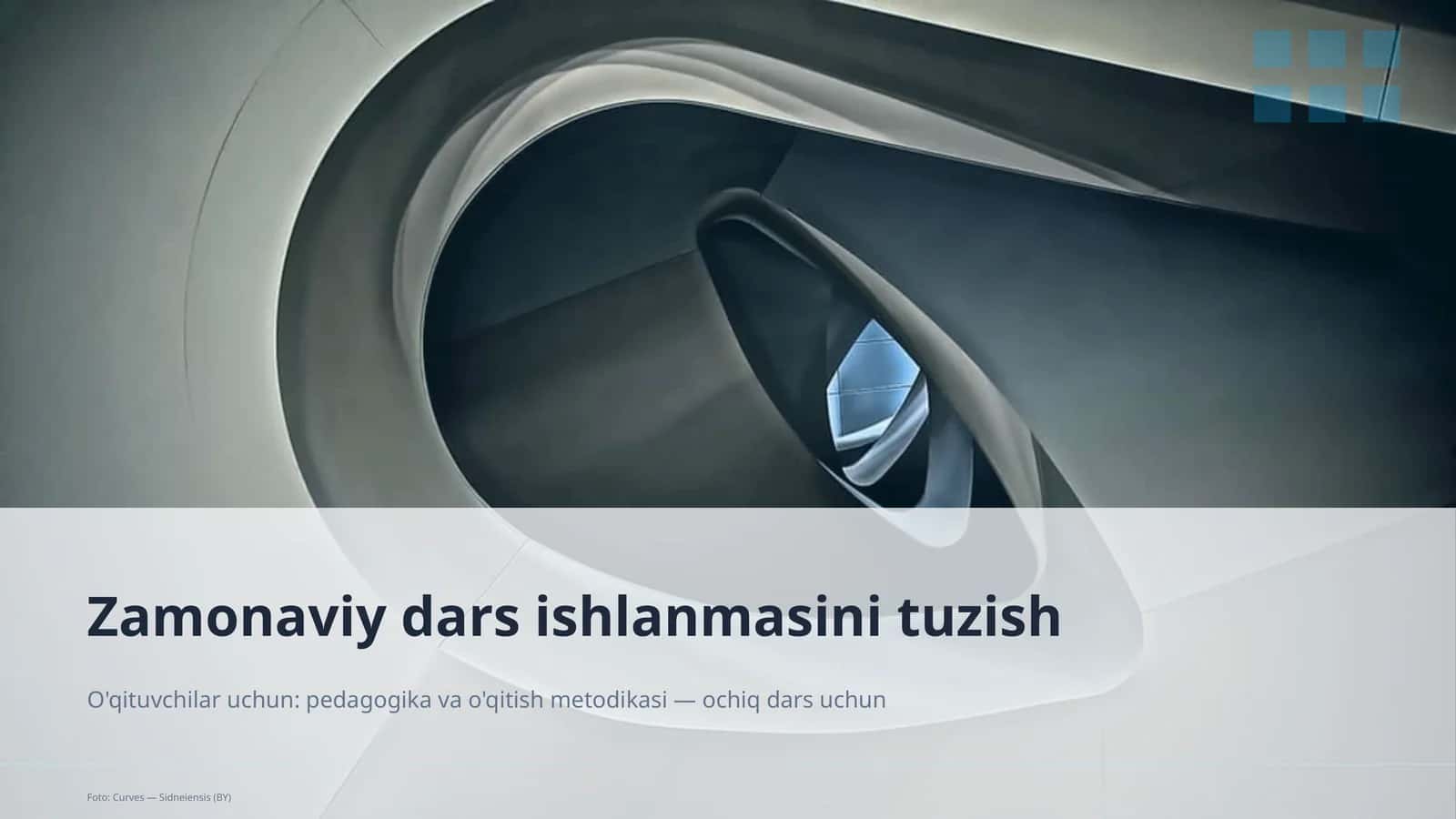 Zamonaviy dars ishlanmasini tuzish 1