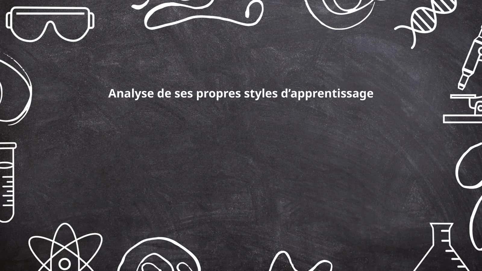 Analyse de ses propres styles d’apprentissage 1