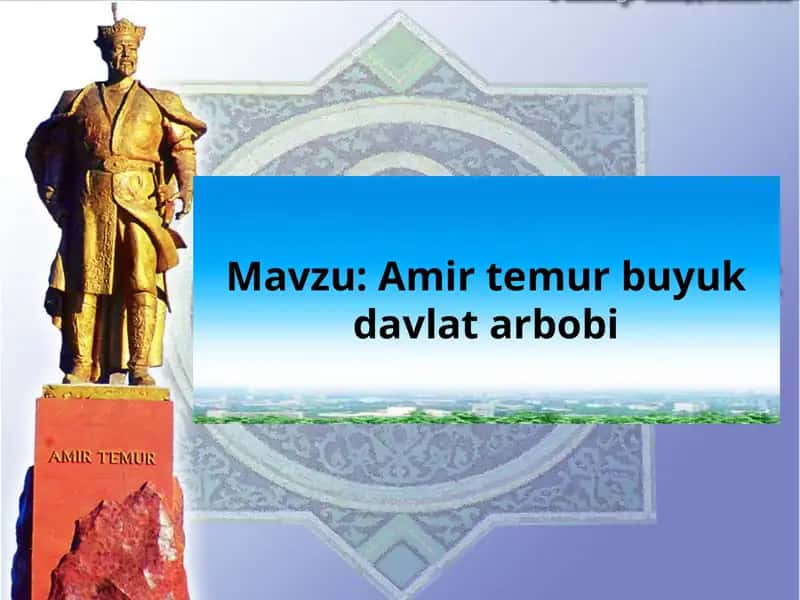 Amir temur buyuk davlat arbobi 1