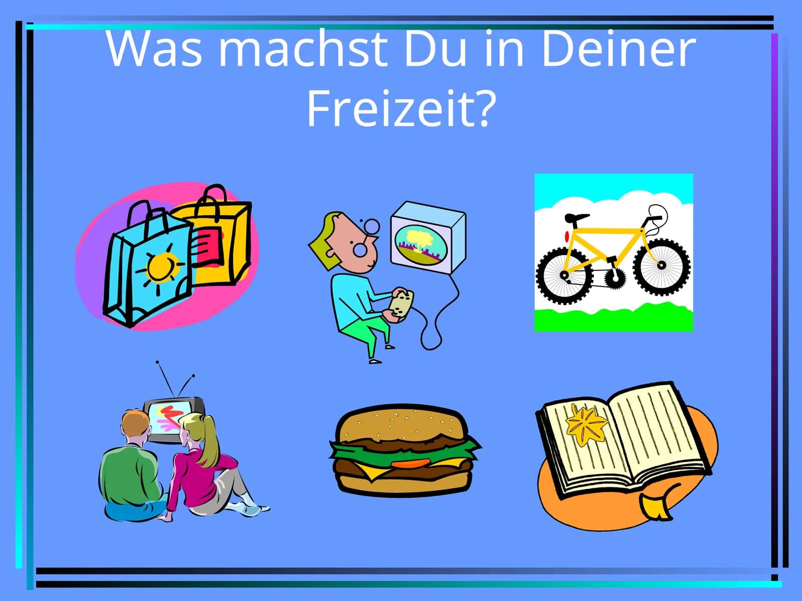 Was machst Du in Deiner Freizeit? 1