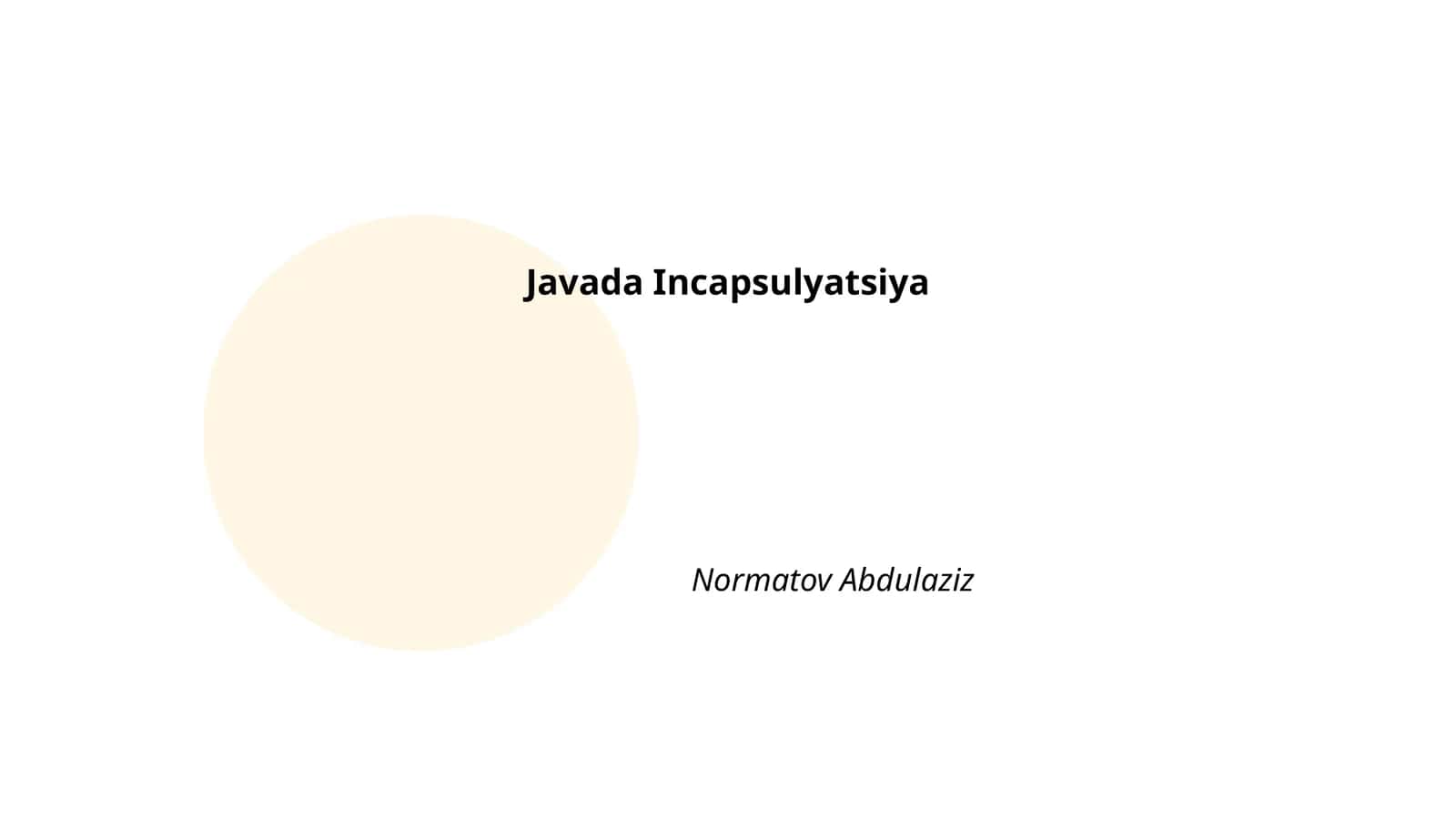 Javada Incapsulyatsiya 1
