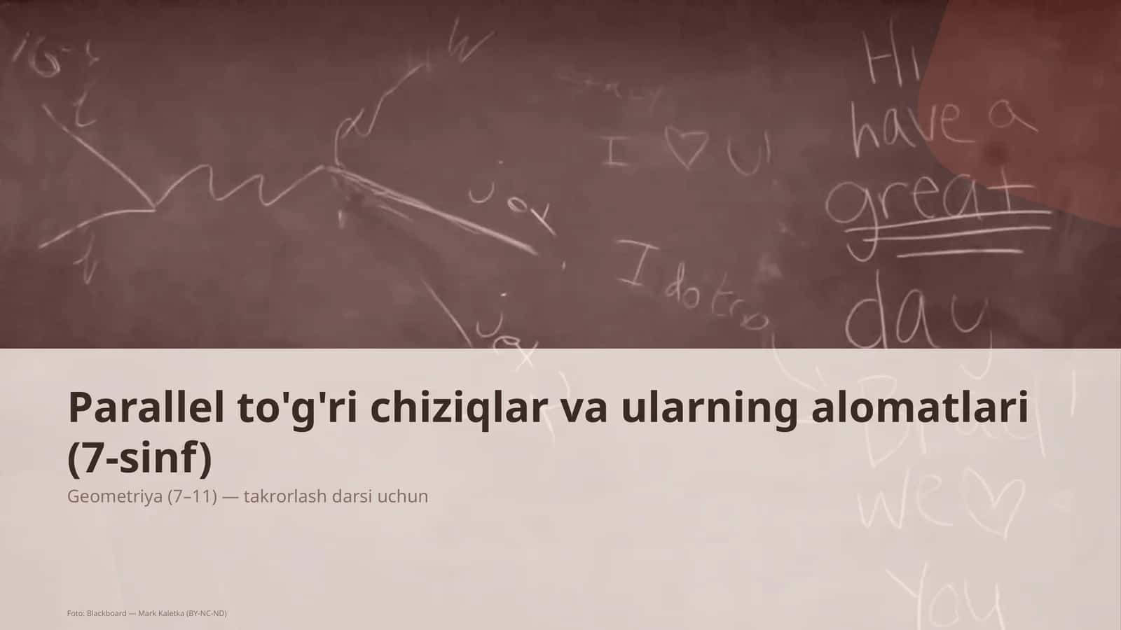 Parallel to'g'ri chiziqlar va ularning alomatlari (7-sinf) 1