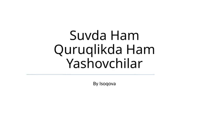 Suvda Ham Quruqlikda Ham Yashovchilar 1