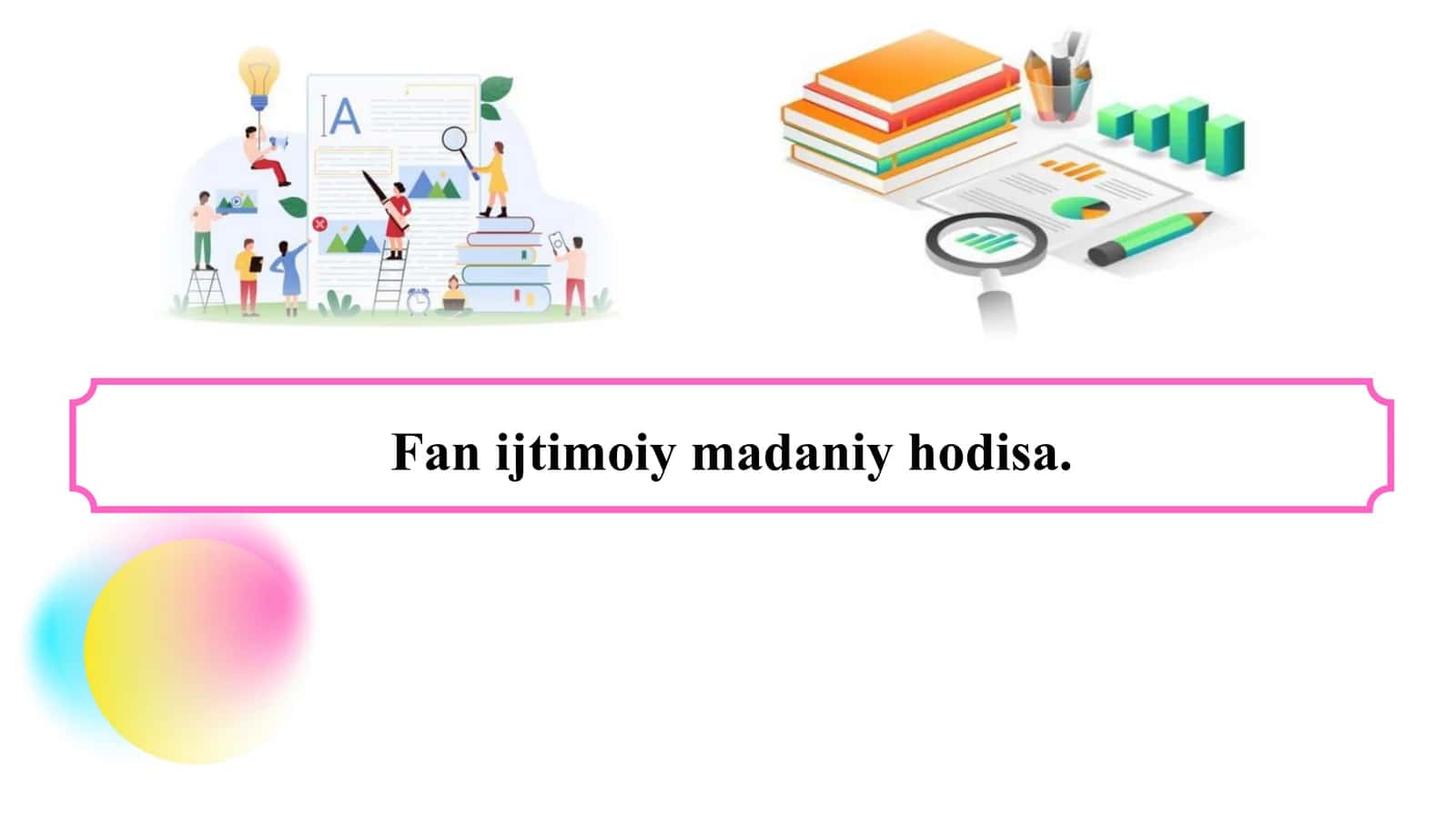 Fan ijtimoiy madaniy hodisa. 1