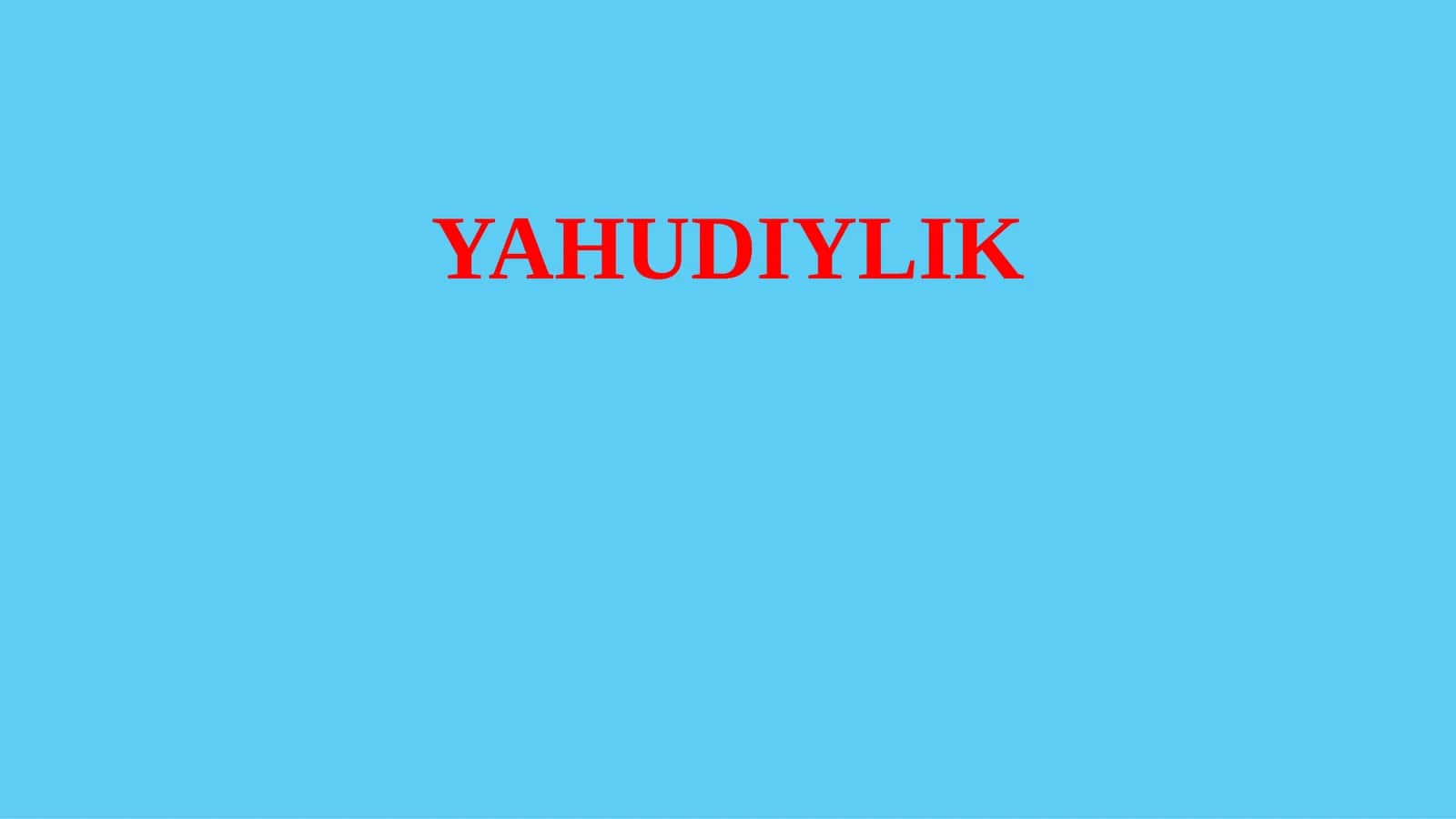 YAHUDIYLIK 1