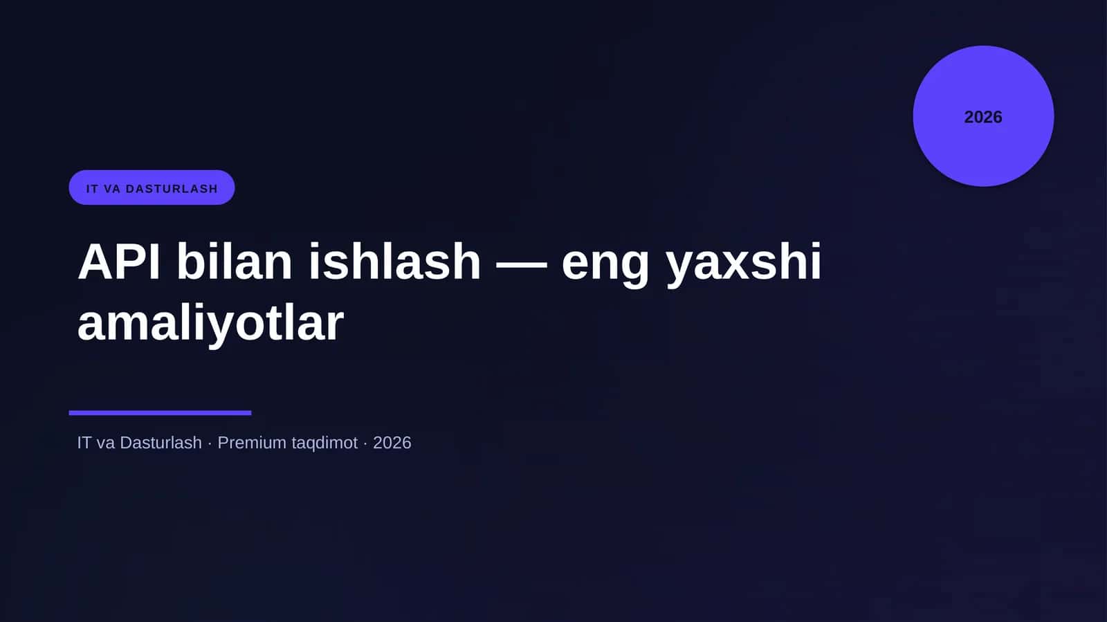 API bilan ishlash — eng yaxshi amaliyotlar 1