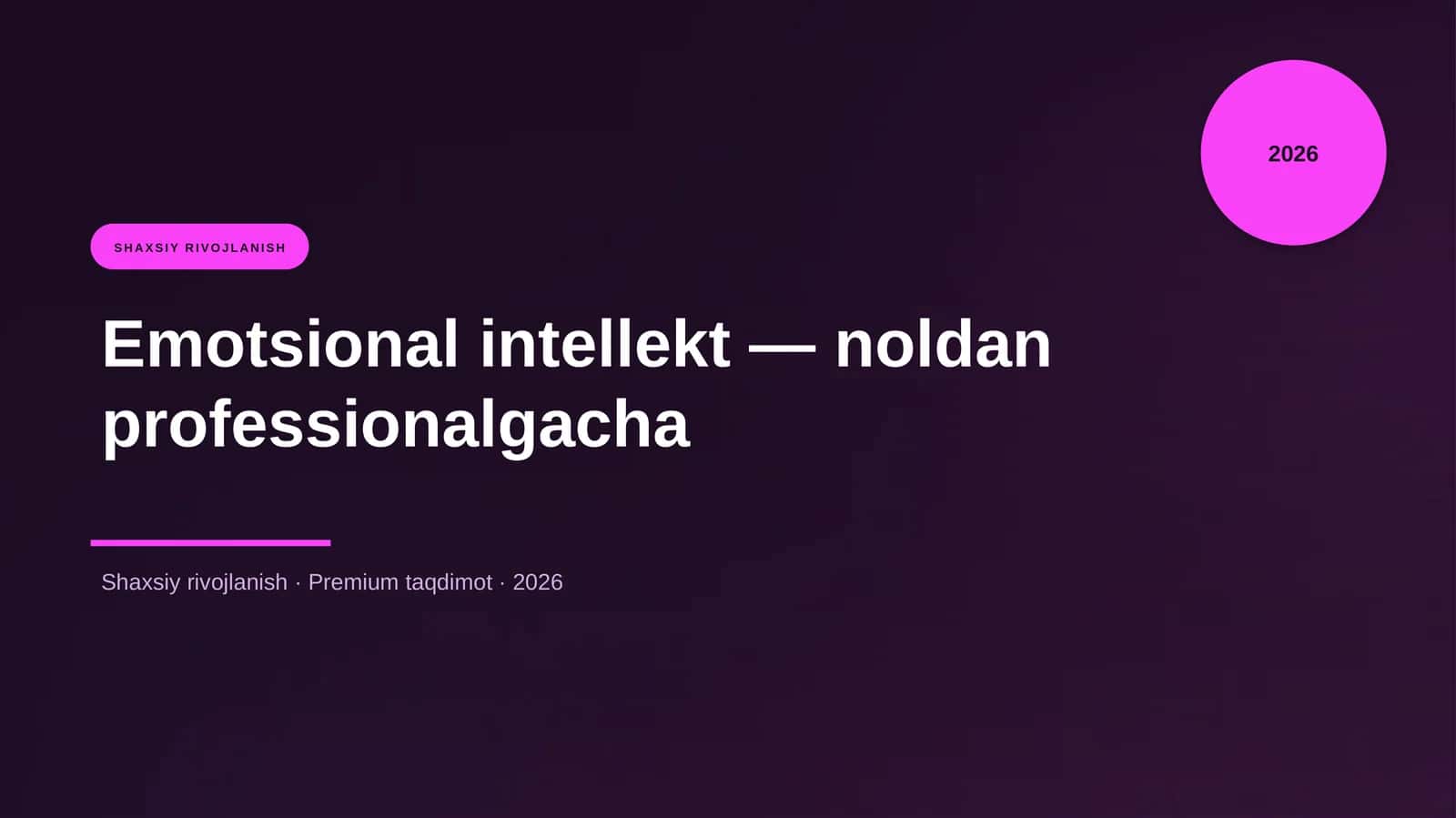 Emotsional intellekt — noldan professionalgacha 1