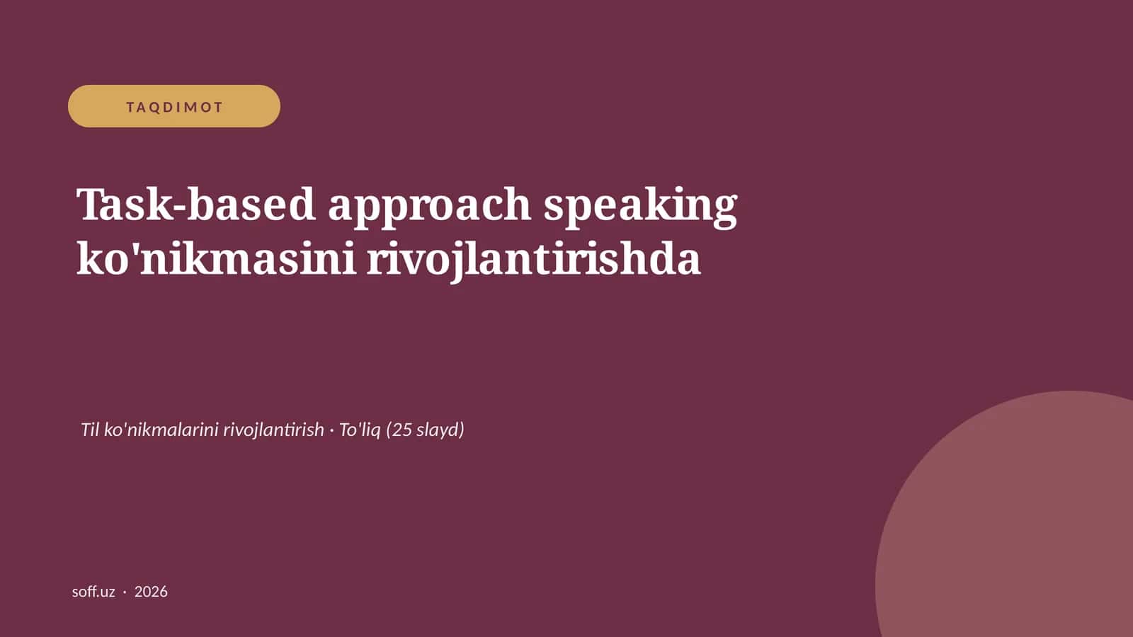 Task-based approach speaking ko'nikmasini rivojlantirishda 1