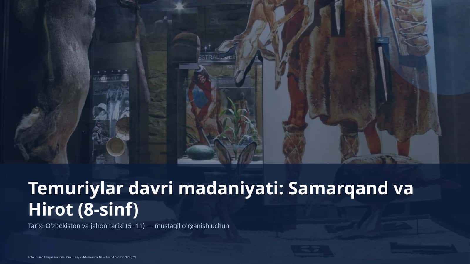 Temuriylar davri madaniyati: Samarqand va Hirot (8-sinf) 1