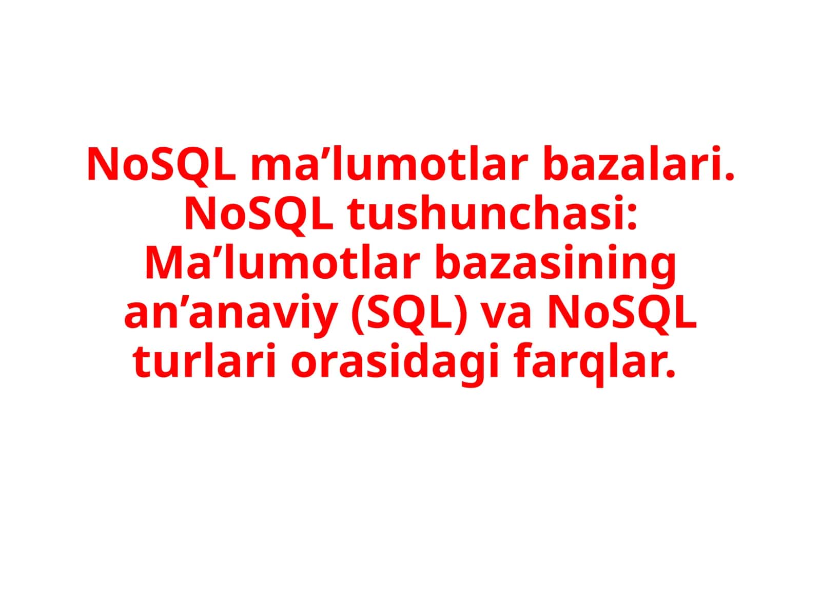 NoSQLma’lumotlar bazalari 1
