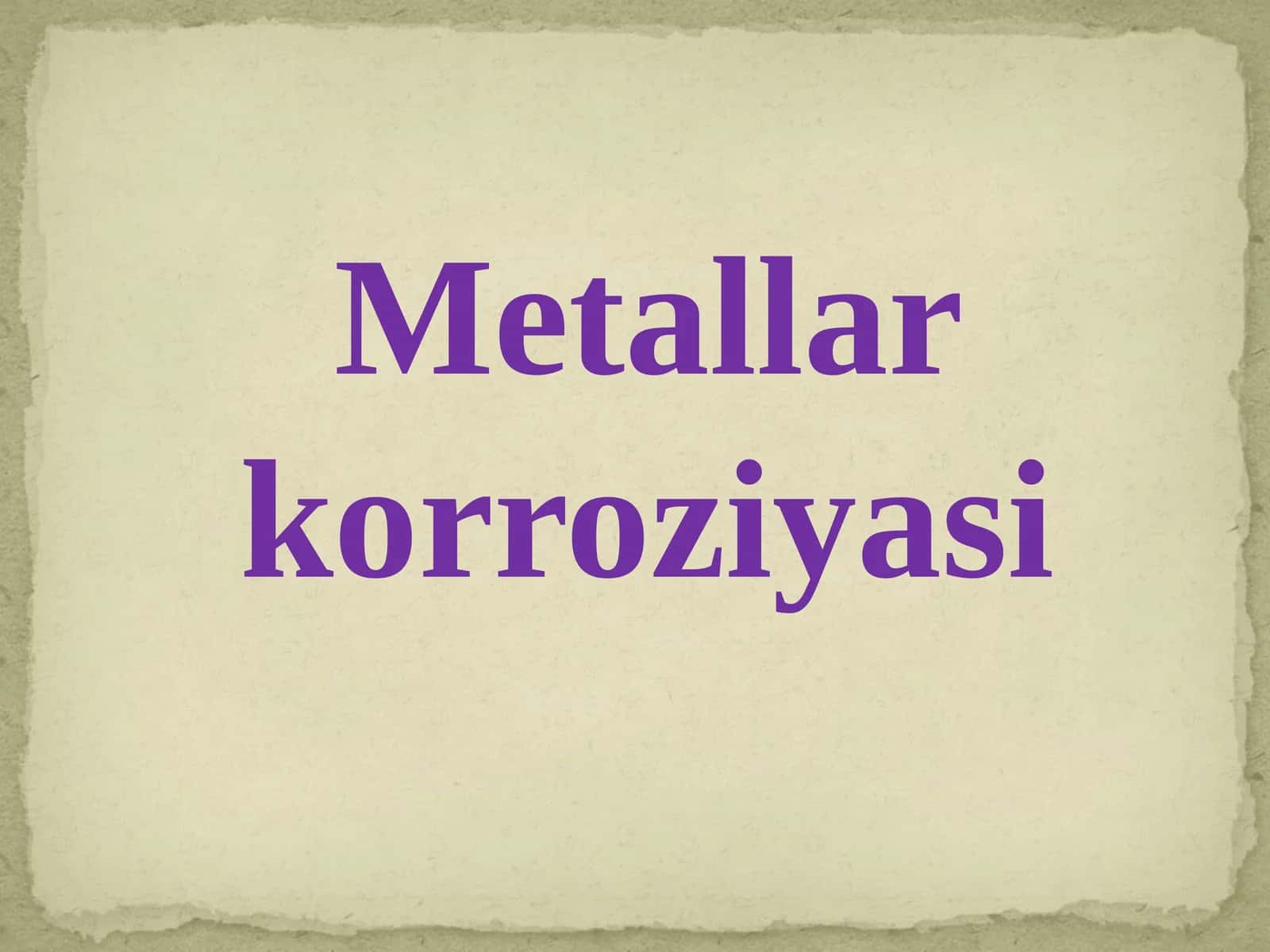 Metallar  korroziyasi 1