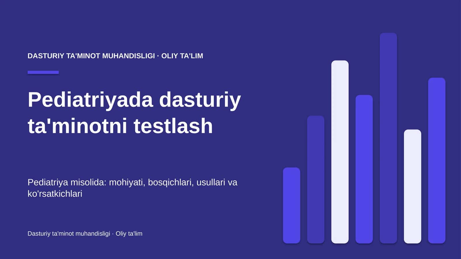 Pediatriyada dasturiy ta'minotni testlash 1