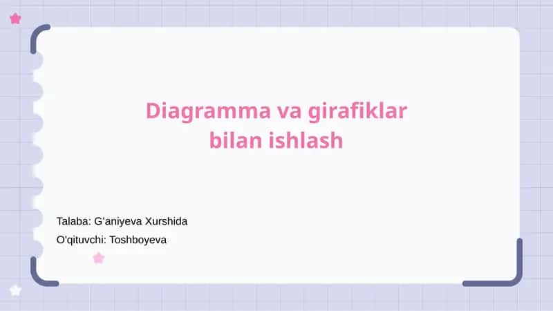 Diagramma va girafiklar bilan ishlash 1