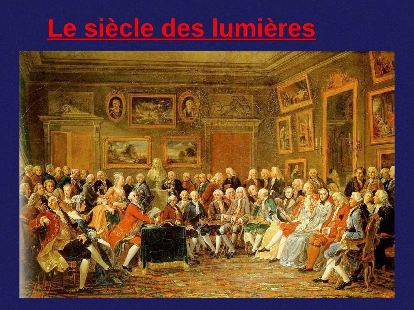 Le siècle des lumières 1
